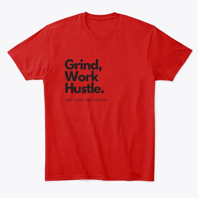 Grind Work Hustle