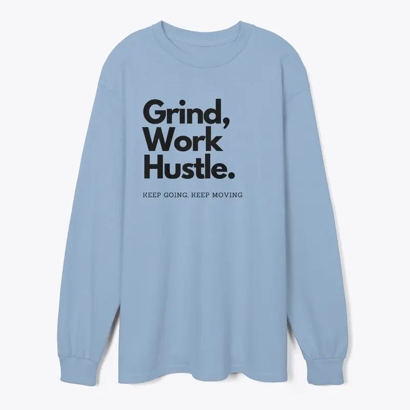 Grind Work Hustle